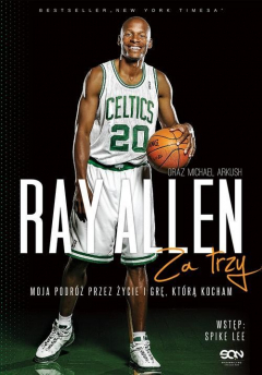 Книга Ray Allen Za trzy на ReadRate.com книга Ray Allen Za trzy