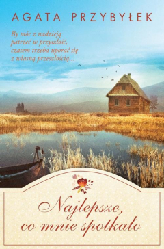 Книга Najlepsze, co mnie spotkało на ReadRate.com книга Najlepsze, co mnie spotkało
