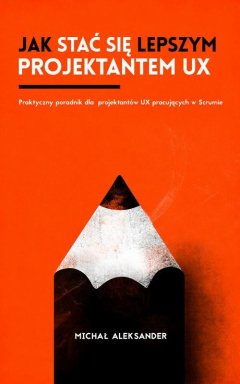Книга Jak stać się lepszym projektantem UX на ReadRate.com книга Jak stać się lepszym projektantem UX