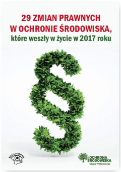 Книга 29 zmian prawnych w ochronie środowiska kt?re weszły życie w 2017 r. на ReadRate.com книга 29 zmian prawnych w ochronie środowiska kt?re weszły życie w 2017 r.