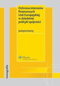 Книга Ochrona interes?w finansowych Unii Europejskiej w dziedzinie polityki sp?jności на ReadRate.com книга Ochrona interes?w finansowych Unii Europejskiej w dziedzinie polityki sp?jności