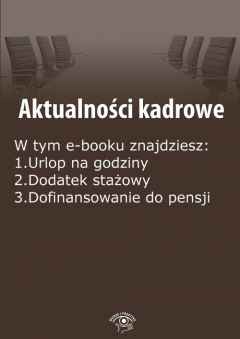 Книга Aktualności kadrowe, wydanie listopad-grudzień 2015 r. на ReadRate.com книга Aktualności kadrowe, wydanie listopad-grudzień 2015 r.