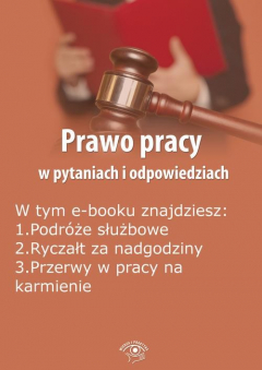 Книга Prawo pracy w pytaniach i odpowiedziach, wydanie listopad-grudzień 2014 r. на ReadRate.com книга Prawo pracy w pytaniach i odpowiedziach, wydanie listopad-grudzień 2014 r.