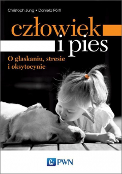 Книга Człowiek i pies - o głaskaniu, stresie i oksytocynie на ReadRate.com книга Człowiek i pies - o głaskaniu, stresie i oksytocynie