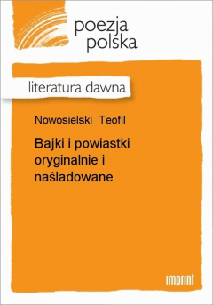 Книга Bajki i powiastki oryginalnie i naśladowane на ReadRate.com книга Bajki i powiastki oryginalnie i naśladowane