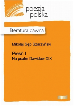 книга Pieśń I (Na psalm Dawid?w XIX)