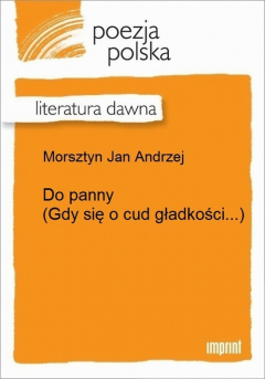 Книга Do panny (Gdy się o cud gładkości...) на ReadRate.com книга Do panny (Gdy się o cud gładkości...)