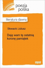 книга Daję wam tę ostatnią koronę pamiątek