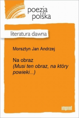 книга Na obraz (Musi ten obraz, na kt?ry powieki...)