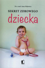 книга Sekret zdrowego dziecka