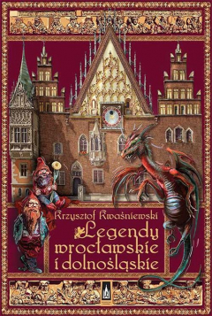 Книга Legendy wrocławskie i dolnośląskie на ReadRate.com книга Legendy wrocławskie i dolnośląskie