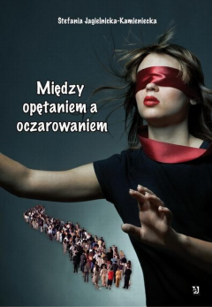 Книга Między opętaniem a oczarowaniem на ReadRate.com книга Między opętaniem a oczarowaniem