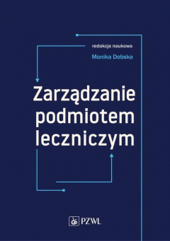 Книга Zarządzanie podmiotem leczniczym на ReadRate.com книга Zarządzanie podmiotem leczniczym