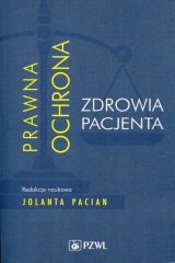 книга Prawna ochrona zdrowia pacjenta
