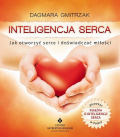 Книга Inteligencja serca. Jak otworzyć serce i doświadczyć miłości на ReadRate.com книга Inteligencja serca. Jak otworzyć serce i doświadczyć miłości