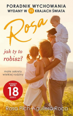 Книга Rosa jak ty to robisz? Małe sekrety wielkiej rodziny. на ReadRate.com книга Rosa jak ty to robisz? Małe sekrety wielkiej rodziny.