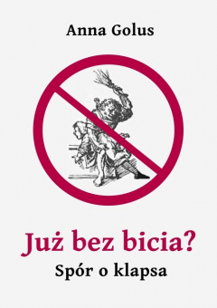 Книга Już bez bicia? Sp?r o klapsa на ReadRate.com книга Już bez bicia? Sp?r o klapsa
