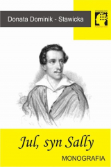 книга Jul, syn Sally - Juliusz Słowacki - monografia