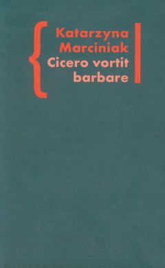 Книга Cicero vortit barbare Przekłady m?wcy jako narzędzie manipulacji ideologicznej на ReadRate.com книга Cicero vortit barbare Przekłady m?wcy jako narzędzie manipulacji ideologicznej