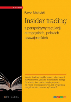 Книга Insider trading z perspektywy regulacji europejskich, polskich i szwajcarskich на ReadRate.com книга Insider trading z perspektywy regulacji europejskich, polskich i szwajcarskich