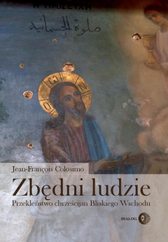 Книга Zbędni ludzie. Przekleństwo chrześcijan Bliskiego Wschodu на ReadRate.com книга Zbędni ludzie. Przekleństwo chrześcijan Bliskiego Wschodu