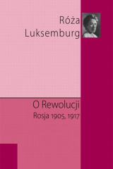 книга O rewolucji. Rosja 1905,1917