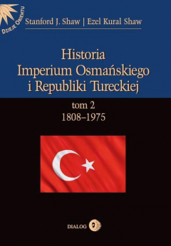Книга Historia Imperium Osmańskiego i Republiki Tureckiej t.2 1808-1975 на ReadRate.com книга Historia Imperium Osmańskiego i Republiki Tureckiej t.2 1808-1975