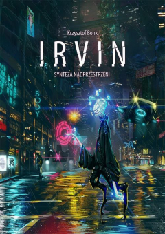 Книга Irvin. Synteza nadprzestrzeni на ReadRate.com книга Irvin. Synteza nadprzestrzeni