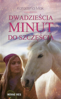 Книга Dwadzieścia minut do szczęścia на ReadRate.com книга Dwadzieścia minut do szczęścia