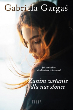 Книга Zanim wstanie dla nas słońce на ReadRate.com книга Zanim wstanie dla nas słońce