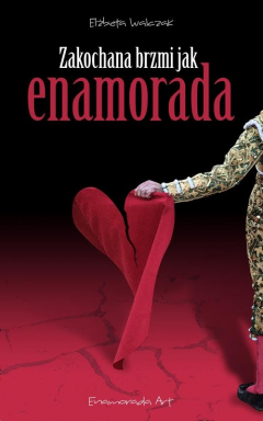 Книга Zakochana brzmi jak Enamorada на ReadRate.com книга Zakochana brzmi jak Enamorada