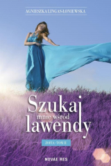 книга Szukaj mnie wśr?d lawendy Zofia Tom 2