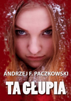 Книга Ta głupia на ReadRate.com книга Ta głupia