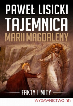 Книга Tajemnica Marii Magdaleny на ReadRate.com книга Tajemnica Marii Magdaleny