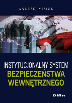 Книга Instytucjonalny system bezpieczeństwa wewnętrznego на ReadRate.com книга Instytucjonalny system bezpieczeństwa wewnętrznego