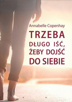 Книга Trzeba długo iść, żeby dojść do siebie на ReadRate.com книга Trzeba długo iść, żeby dojść do siebie