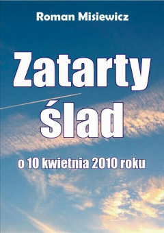 Книга Zatarty ślad. O 10 kwietnia 2010 roku на ReadRate.com книга Zatarty ślad. O 10 kwietnia 2010 roku