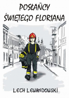 Книга Posłańcy świętego Floriana на ReadRate.com книга Posłańcy świętego Floriana