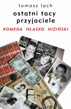 Книга Ostatni tacy przyjaciele. Komeda. Hłasko. Niziński на ReadRate.com книга Ostatni tacy przyjaciele. Komeda. Hłasko. Niziński
