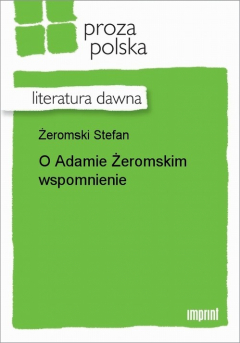 Книга O Adamie Żeromskim wspomnienie на ReadRate.com книга O Adamie Żeromskim wspomnienie