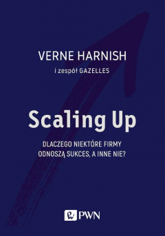 Книга Scaling Up. Dlaczego niekt?re firmy odnoszą sukces, a inne nie? на ReadRate.com книга Scaling Up. Dlaczego niekt?re firmy odnoszą sukces, a inne nie?