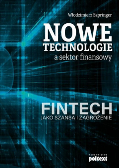 Книга Nowe technologie a sektor finansowy на ReadRate.com книга Nowe technologie a sektor finansowy