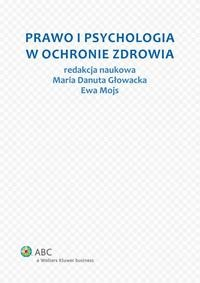 Книга Prawo i psychologia w ochronie zdrowia на ReadRate.com книга Prawo i psychologia w ochronie zdrowia