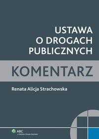 Книга Ustawa o drogach publicznych. Komentarz на ReadRate.com книга Ustawa o drogach publicznych. Komentarz