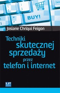 Книга Techniki skutecznej sprzedaży przez telefon i internet на ReadRate.com книга Techniki skutecznej sprzedaży przez telefon i internet
