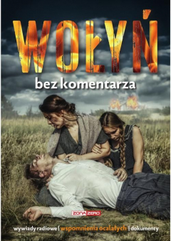 книга Wołyń Bez komentarza