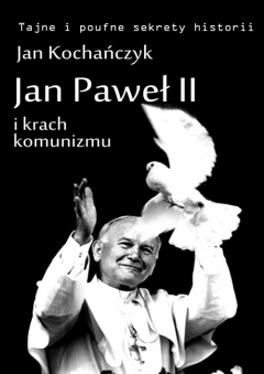 Книга Jan Paweł II i krach komunizmu на ReadRate.com книга Jan Paweł II i krach komunizmu