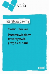 книга Przem?wienia w towarzystwie przyjaci?ł nauk