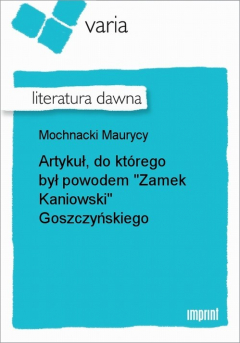 Книга Artykuł, do kt?rego był powodem "Zamek Kaniowski" Goszczyńskiego на ReadRate.com книга Artykuł, do kt?rego był powodem "Zamek Kaniowski" Goszczyńskiego