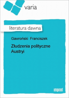 Книга Złudzenia polityczne Austryi на ReadRate.com книга Złudzenia polityczne Austryi